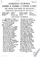 Comedia Famosa. Como A Padre, Y Como A Rey