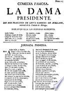 Comedia famosa: La Dama Presidente