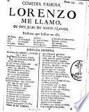 Comedia Famosa. Lorenzo Me Llamo