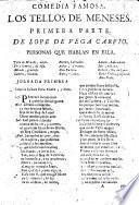 Comedia famosa. Los Tellos de Meneses. Primera parte