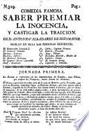 Comedia Famosa. Saber Premiar La Inocencia, Y Castigar La Traicion