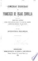 Comedias escogidas de Francisco de Rojas Zorrilla