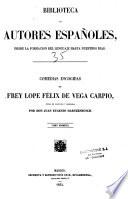 Comedias escogidas de Frey Lope Félix de Vega Carpio