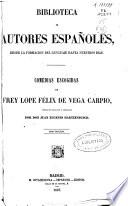 Comedias Escogidas de Frey Lope Félix de Vega Carpio