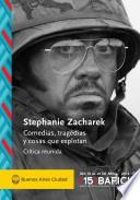 Comedias, tragedias y cosas que explotan - Stephanie Zacharek