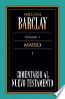 Comentario al Nuevo Testamento Vol. 1