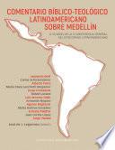 COMENTARIO BÍBLICO-TEOLÓGICO LATINOAMERICANO SOBRE MEDELLÍN