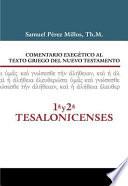 Comentario Exegético Al Texto Griego Del N. T. - 1 y 2 Tesalonicenses