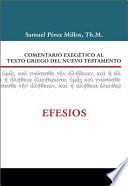 Comentario Exegetico Al Texto Griego del Nuevo Testamento: Efesios