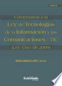 Comentarios a la Ley de Tecnologías de la Información y las Comunicaciones- TIC (Ley 1341 de 2009)