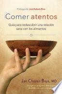 Comer atentos (Mindful Eating)