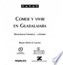 Comer y vivir en Guadalajara