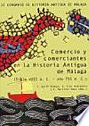 Comercio y comerciantes en la historia antigua de Málaga, siglo VIII a.C.-año 711 d.C.