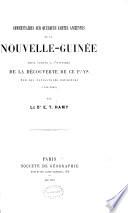 Commentaires sur quelques cartes anciennes de la Nouvelle-Guinée pour servir a l'histoire de la découverte de ce pays par les navigateurs espagnols (1528-1606)