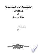 Commercial and industrial directory of Puerto Rico
