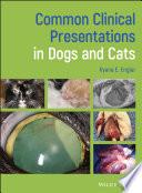 Common Clinical Presentations in Dogs and Cats