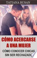 Cómo acercarse a una mujer