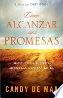 Como Alcanzar Sus Promesas