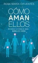 Cómo aman ellos
