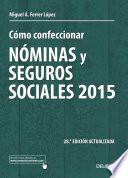 Cómo confeccionar nóminas y seguros sociales 2015