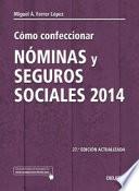 Cómo confeccionar nóminas y seguros sociales