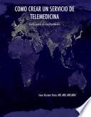 Como Crear Un Servicio de Telemedicina