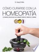 Cómo curarse con la homeopatía