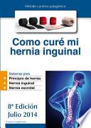 Como curé mi hernia inguinal