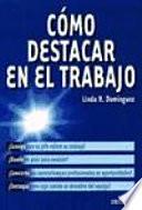 Cómo destacar en el trabajo