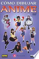 Como dibujar Anime 5: chicas en accion / Girls in Action