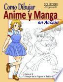Como Dibujar Anime y Manga en Accion / Dibujo de la Figura al Estilo Japones