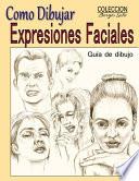 Como Dibujar Expresiones Faciales