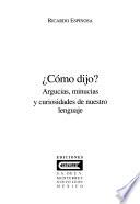 Como dijo?