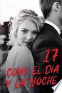 Como El Día y La Noche 17