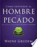 Cómo entender el concepto del hombre y el pecado