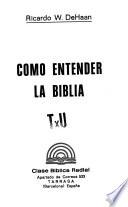 Cómo entender la Biblia