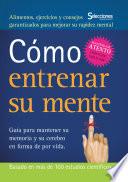 Cómo entrenar su mente