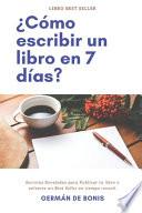 ¿Cómo escribir un libro en 7 días?