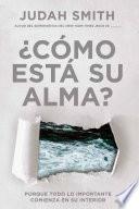 ¿Cómo Está Su Alma?