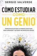 Cómo Estudiar como un Genio