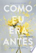 Como eu era antes (Vol. 1)