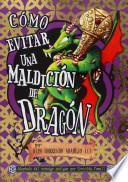 Cómo evitar una maldición de dragón