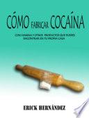Cómo fabricar cocaína