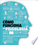 Cómo Funciona la Psicología (How Psychology Works)