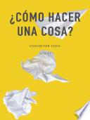 ¿Cómo hacer una cosa?