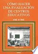 Cómo hacer una evaluación de centros educativos