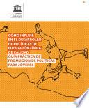 ¿Cómo influir en el desarrollo de políticas de educación física de calidad?