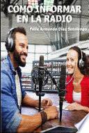 Cómo informar en la radio