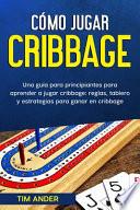 Cómo jugar cribbage