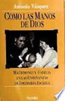 Como las manos de Dios